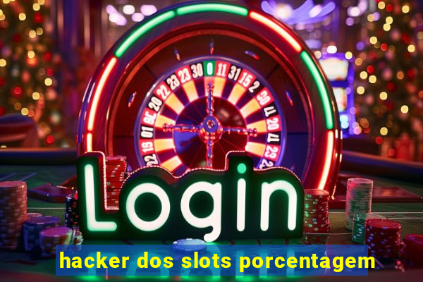 hacker dos slots porcentagem